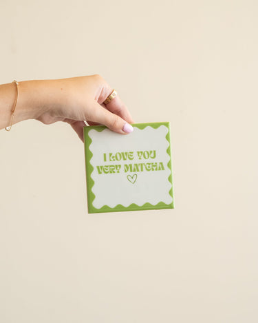 TILTIL Tegeltje I Love You Very Matcha - Things I Like Things I Love